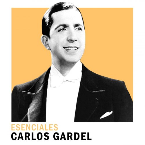 Carlos Gardel - Esenciales (2020)