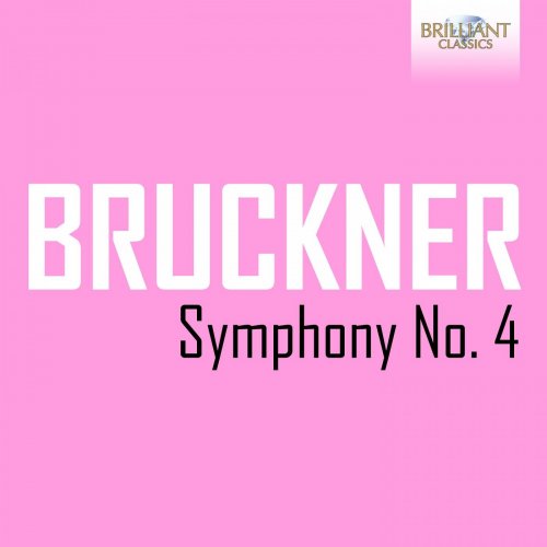 Rundfunk-Sinfonie Orchester Berlin & Heinz Rögner - Bruckner: Symphony No. 4 (2021)