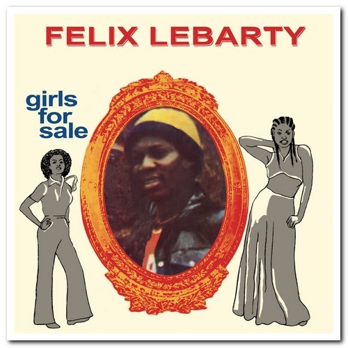 Felix Lebarty - Girls For Sale (1979/2017)