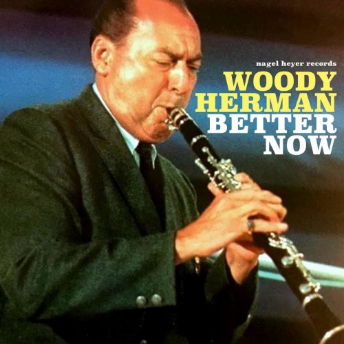 Woody Herman - Better Now (2018)