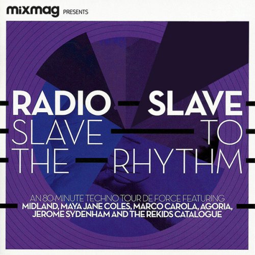 Radio Slave - Slave To The Rhythm (2020/2011)