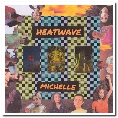 Michelle - Heatwave (2020)