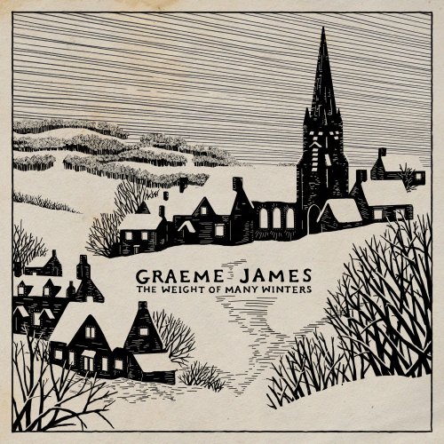 Graeme James - The Weight of Many Winters EP (2021) [Hi-Res]