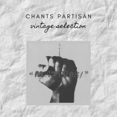 VA - Chants Partisan - Vintage Selection (2020)