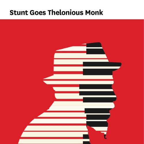 VA - Stunt Goes Thelonius Monk (2015) FLAC