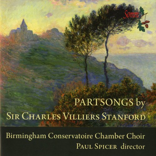 Birmingham Conservatoire Chamber Choir - Stanford: Partsongs (2014)