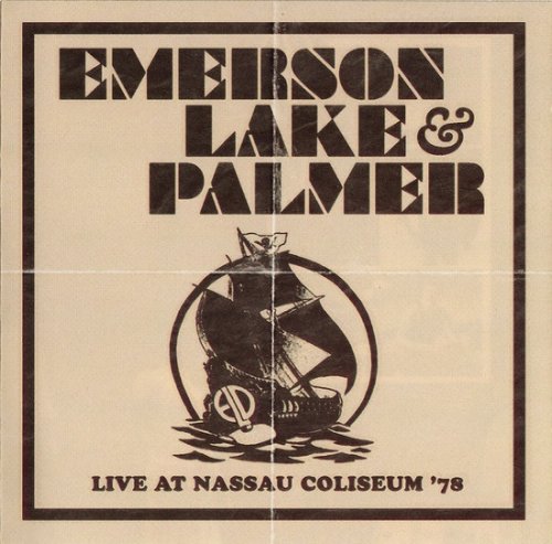 Emerson, Lake & Palmer - Live At Nassau Coliseum '78 (Remastered) (2011)