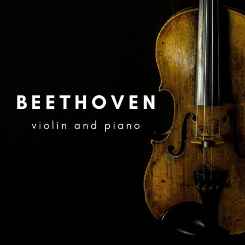 VA - Beethoven: Violin and Piano (2021)