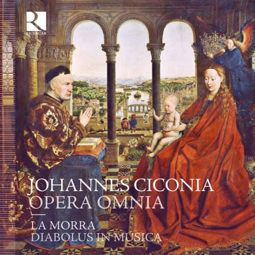 La Morra, Michał Gondko, Diabolus in Musica, Antoine Guerber - Johannes Ciconia: Opera omnia (2011)