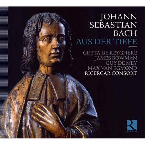 Ricercar Consort - Johann Sebastian Bach: Aus der Tiefe (2010)