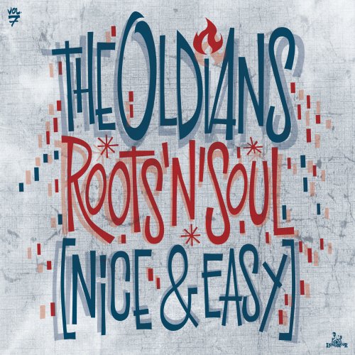 The Oldians - Roots’N’Soul (Nice & Easy) (2020) [Hi-Res]