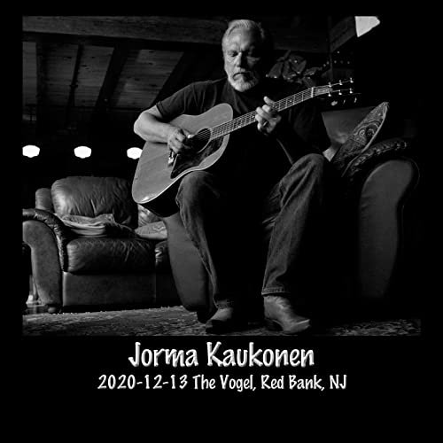 Jorma Kaukonen - 2020-12-13 the Vogel, Red Bank, NJ (Live) (2020) Hi Res
