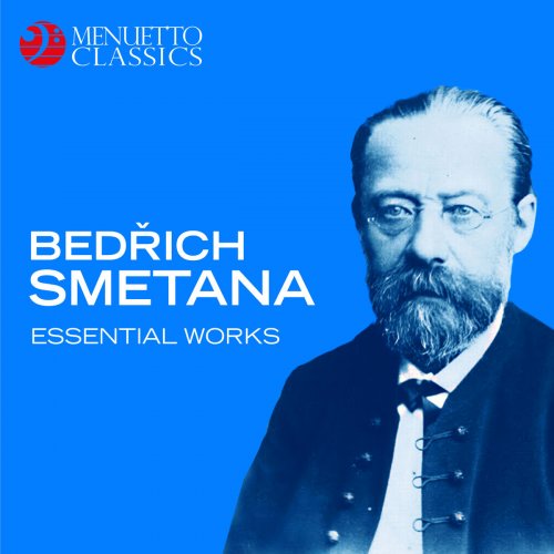 VA - Bedrich Smetana: Essential Works (2018)