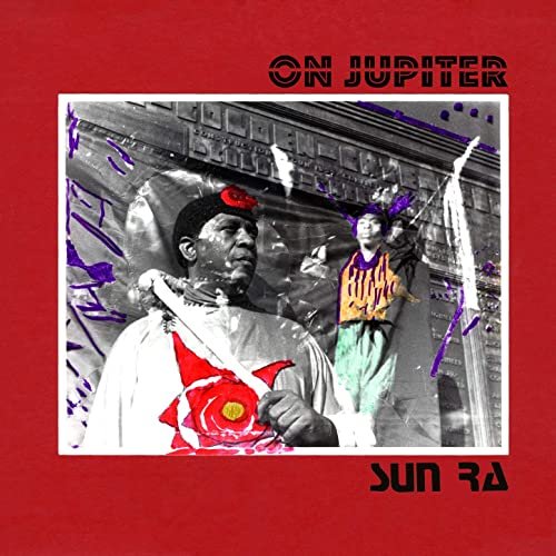 Sun Ra - On Jupiter (2021)