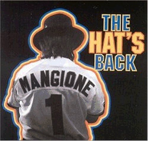 Chuck Mangione - The Hat's Back (1994)