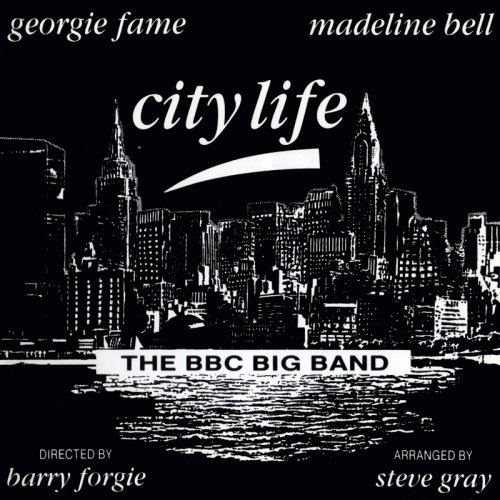 Georgie Fame, Madeline Bell, The BBC Big Band ‎-  City Life (1992) FLAC