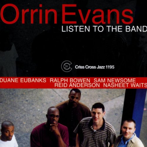 Orrin Evans - Listen To The Band (2000/2009) FLAC
