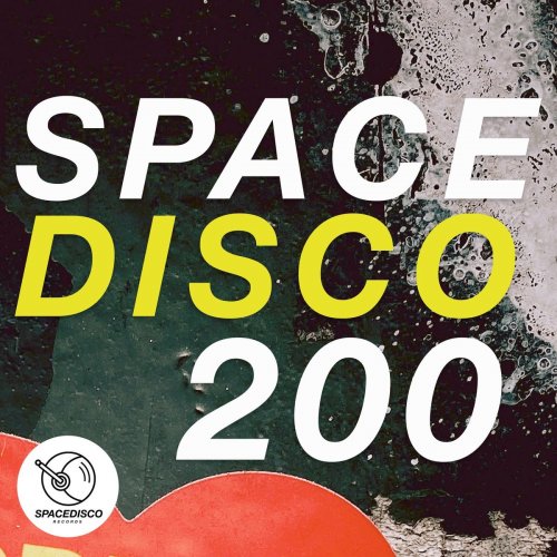 VA - Spacedisco 200 (2020)