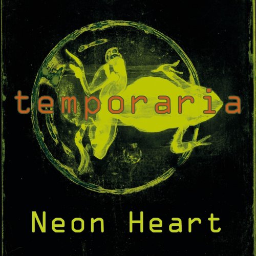 Neon Heart - Temporaria (2020)