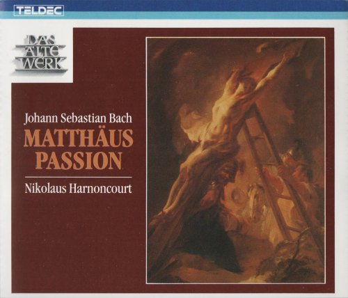 Nikolaus Harnoncourt - J.S. Bach: St. Matthew Passion (1987)