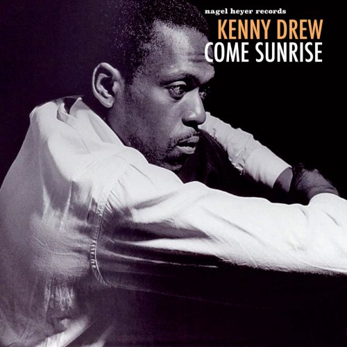 Kenny Drew - Come Sunrise (2018)