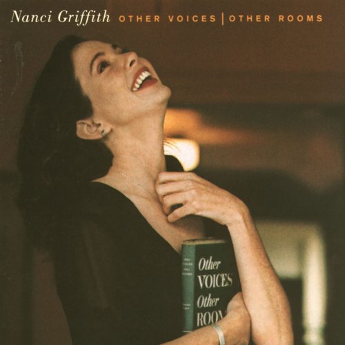 Nanci Griffith - Other Voices, Other Rooms (1993)