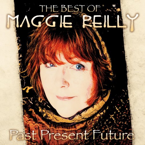 Maggie Reilly - Past Present Future: The Best Of (2021) [Hi-Res]