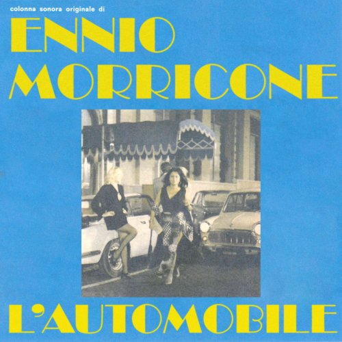 Ennio Morricone - L'automobile (Original Motion Picture Soundtrack) (2021)
