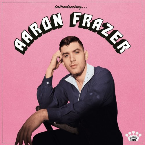 Aaron Frazer - Introducing... (2021) [Hi-Res]