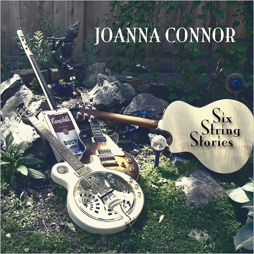 Joanna Connor - Six String Stories (2016)