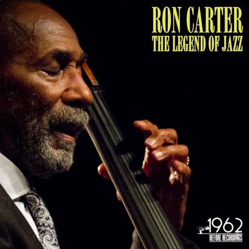 Ron Carter - The Legend of Jazz (2021)