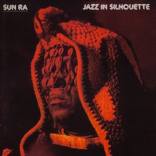 Sun Ra - Jazz In Silhouette / Sound Sun Pleasure!! (1959) [2011]