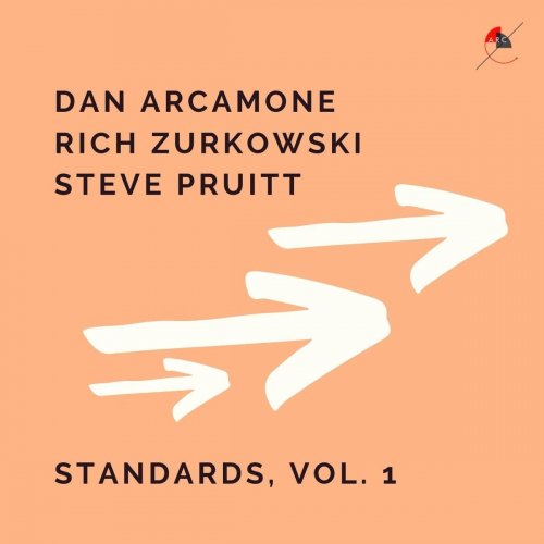 Dan Arcamone - Standards, Vol. 1 (2021)