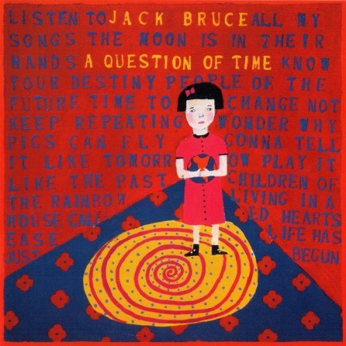 Jack Bruce - A Question Of Time (Reissue, Remastered) (1989/2011)