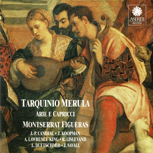 Montserrat Figueras, Jordi Savall - Tarquinio Merula: Arie e Capricci a Voce Sola (1993)