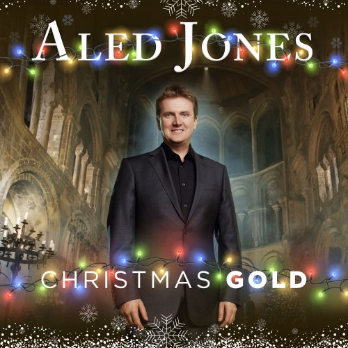 Aled Jones - Christmas Gold (2020) [Hi-Res]