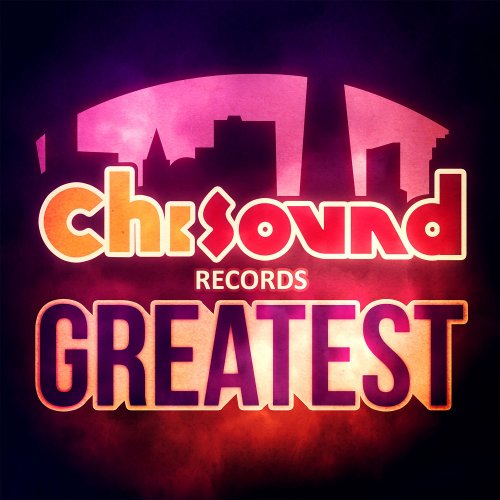 Greatest - Chi Sound Records (2014)