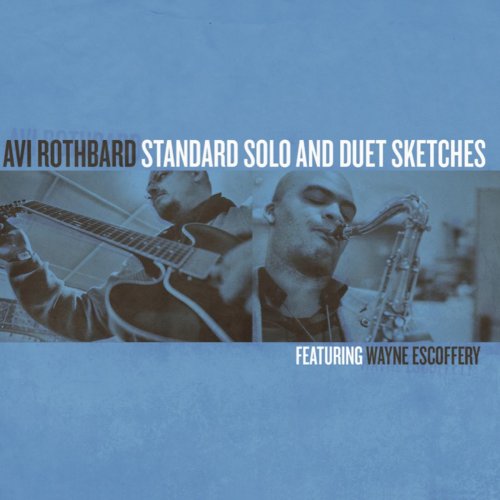 Avi Rothbard - Standard Solo and Duet Sketches (2016)