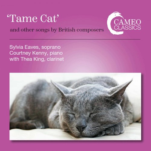 Sylvia Eaves - "Tame Cat" & Other Songs by British Composers (2021)