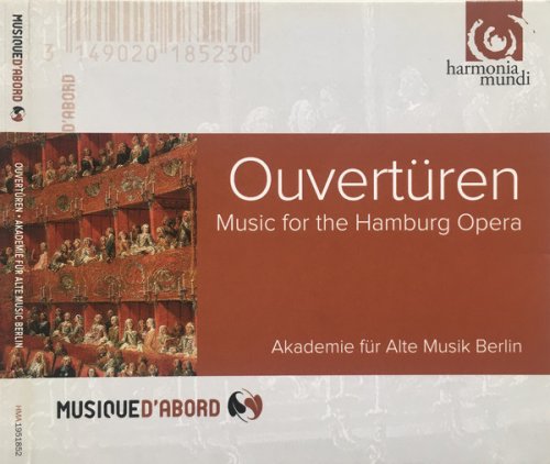 Akademie für Alte Musik Berlin - Ouvertüren: Music for the Hamburg Opera (2016)