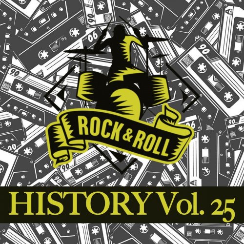 VA - Rock & Roll History, Vol. 25 (2021)