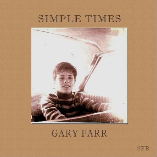 Gary Farr - Simple Times (2021)