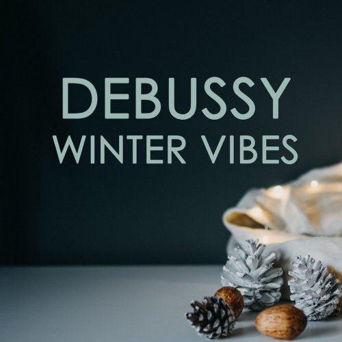 VA - Debussy - Winter Vibes (2021)