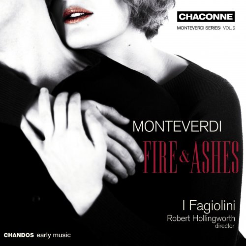 I Fagiolini - Monteverdi: Fire & Ashes (Monteverdi Series, Vol. 2) (2008) Hi-Res