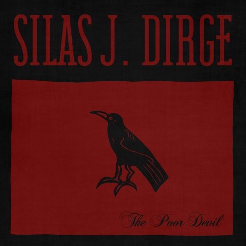 Silas J. Dirge - The Poor Devil (2021)