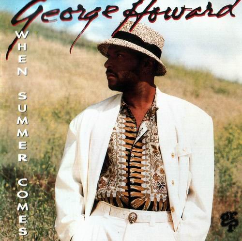 George Howard - When Summer Comes (1993)