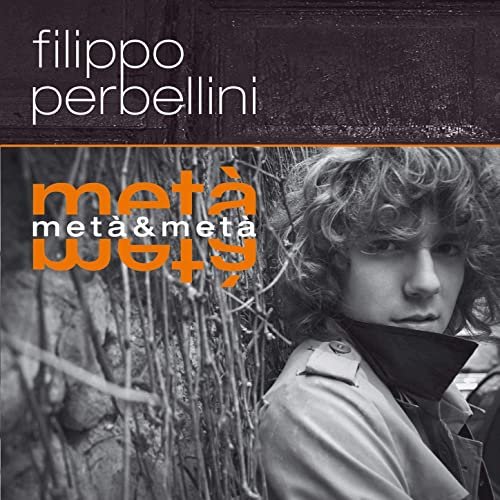 Filippo Perbellini - Metà & metà (Deluxe Edition) (2021)