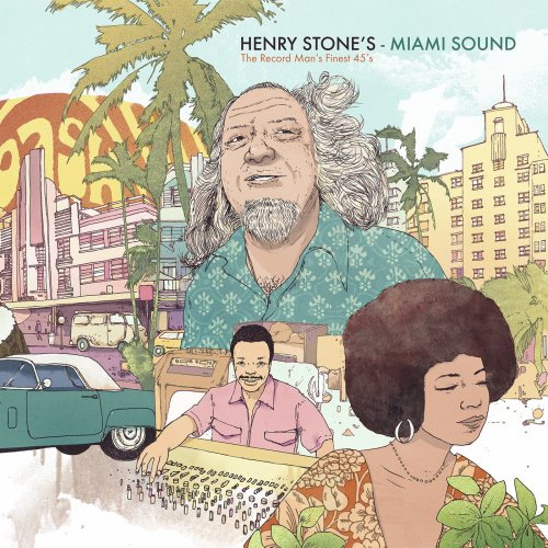 VA - Henry Stone's Miami Sound - The Record Man's Finest 45s (2015)