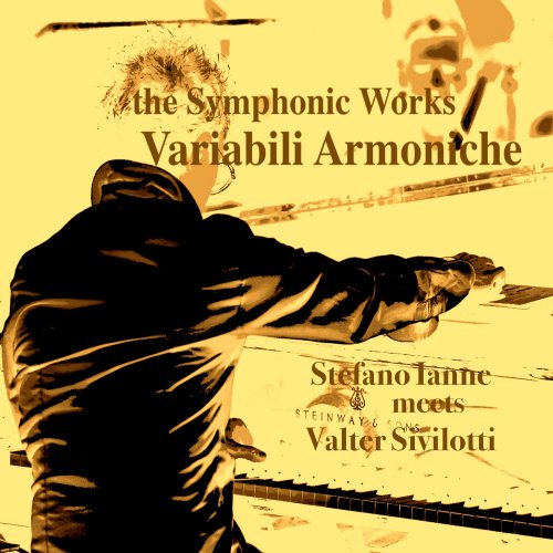 Stefano Ianne - The Symphonic Works: Variabili Armoniche (Remastered) (2021) [Hi-Res]