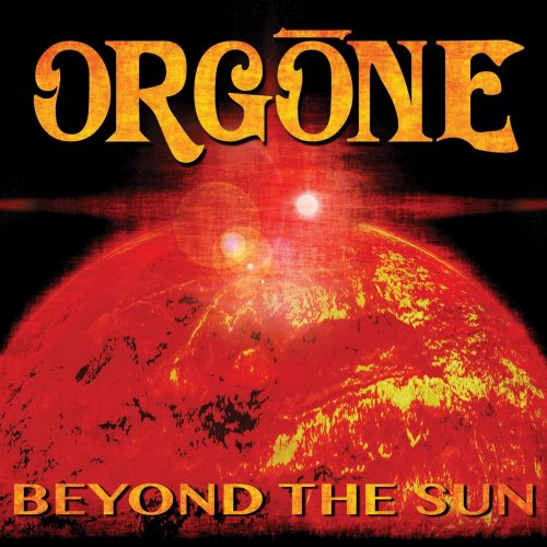 Orgone - Beyond The Sun (2015)